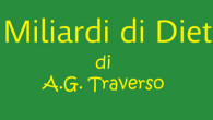 "7 Miliardi di Diete” è elaborato sul metodo “NutriGenomaGenealogia” NGG e l'applicazione del metodo con la “Storia d'Enrica”, e nasce da una conferenza che il Dott. Traverso ha fatto a Milano nel 2008 dove ha ipotizzato un protocollo per creare “una dieta ad personam “ da qui il titolo “7 Miliardi di Diete” perchè, dopo tutto, siamo 7 miliardi di persone nel mondo.